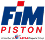 FIM Piston